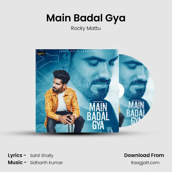 Main Badal Gya - Rocky Mattu album cover 