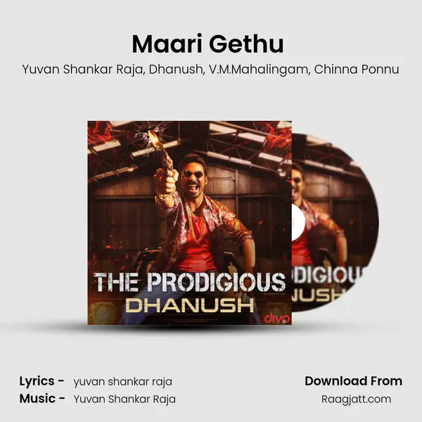 Maari Gethu (From - Maari 2) mp3 song