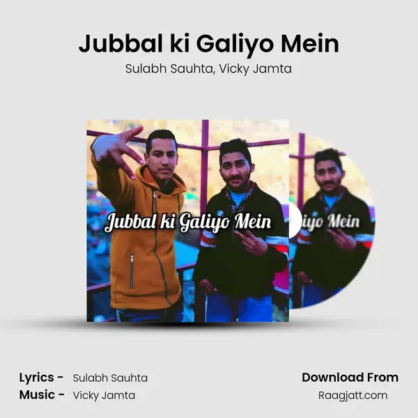 Jubbal ki Galiyo Mein mp3 song