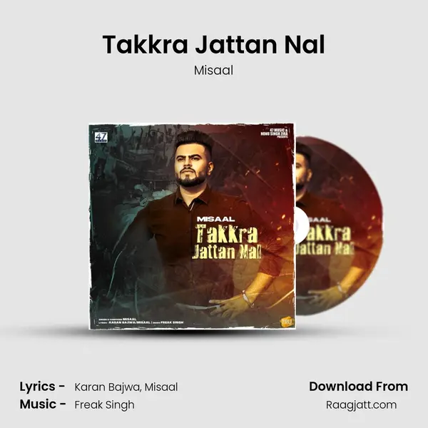 Takkra Jattan Nal mp3 song