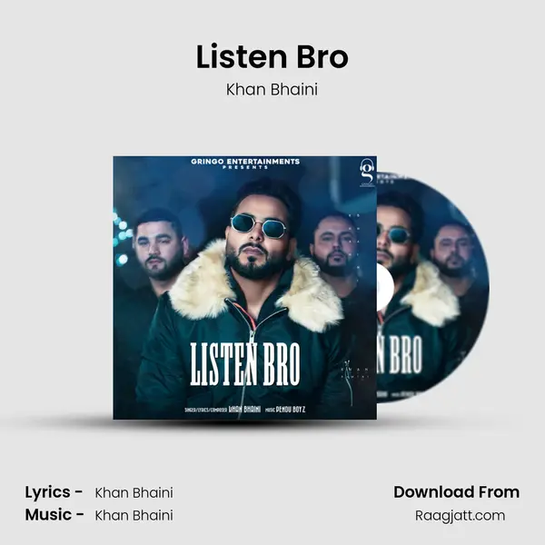 Listen Bro - Khan Bhaini album cover 