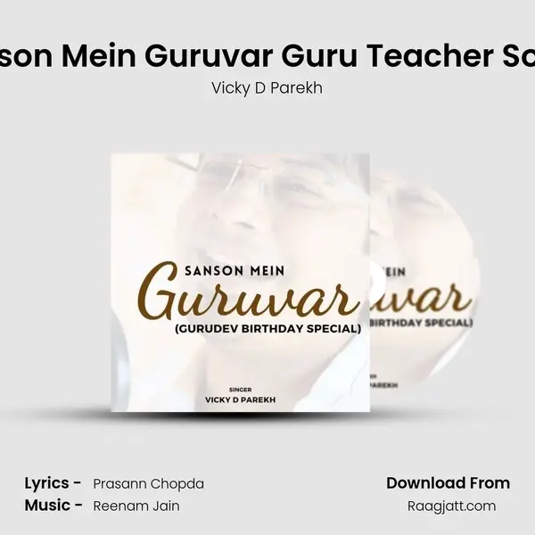 Sanson Mein Guruvar Guru Teacher Songs - Vicky D Parekh album cover 