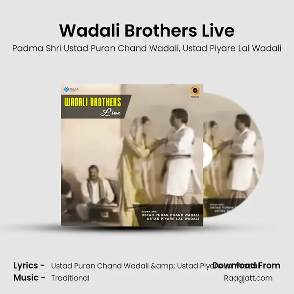 Wadali Brothers Live - Padma Shri Ustad Puran Chand Wadali mp3 song