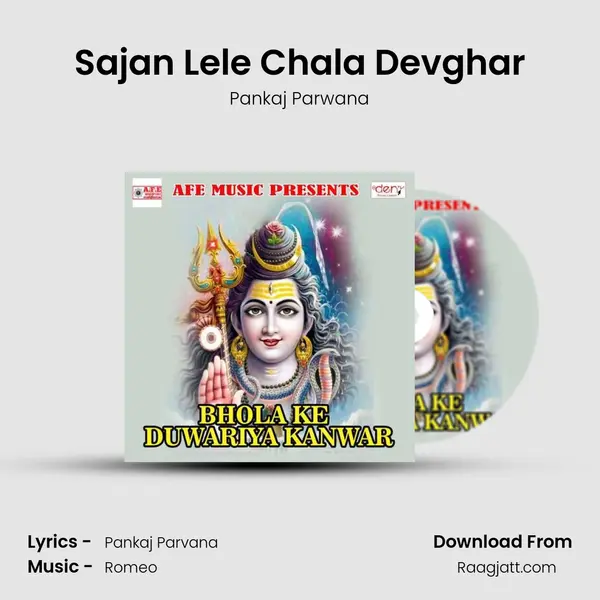 Sajan Lele Chala Devghar - Pankaj Parwana album cover 