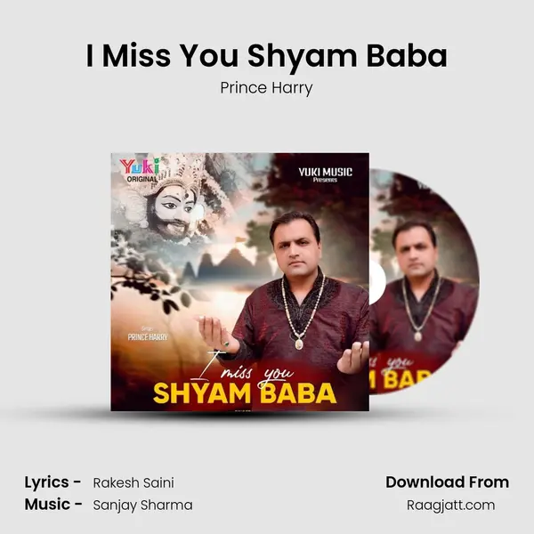 I Miss You Shyam Baba mp3 song