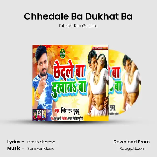 Chhedale Ba Dukhat Ba mp3 song