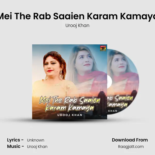 Mei The Rab Saaien Karam Kamaya - Urooj Khan album cover 