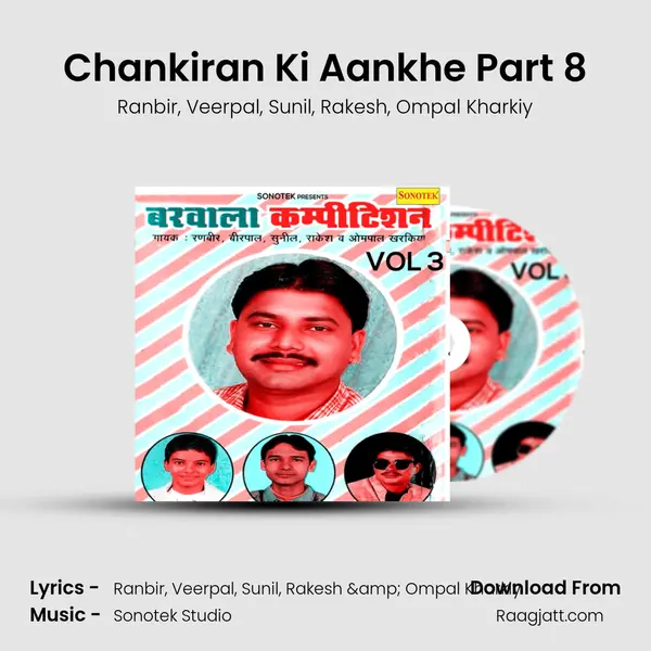 Chankiran Ki Aankhe Part 8 mp3 song