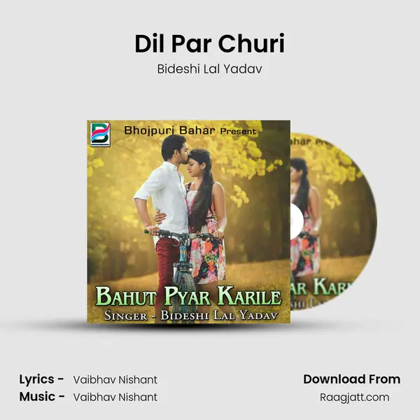 Dil Par Churi mp3 song