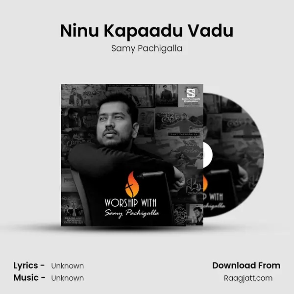 Ninu Kapaadu Vadu mp3 song