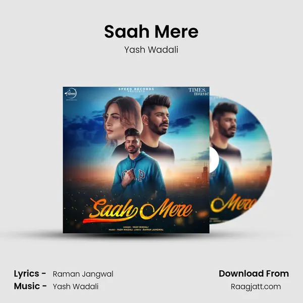 Saah Mere - Yash Wadali album cover 