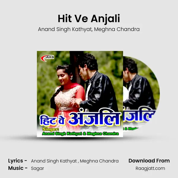 Hit Ve Anjali mp3 song