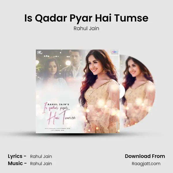 Is Qadar Pyar Hai Tumse mp3 song