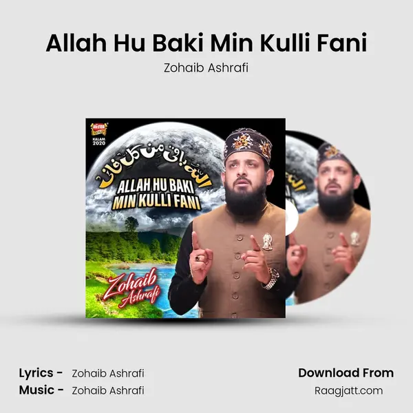 Allah Hu Baki Min Kulli Fani mp3 song