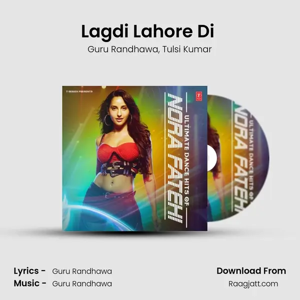 Lagdi Lahore Di (From Street Dancer 3D) mp3 song