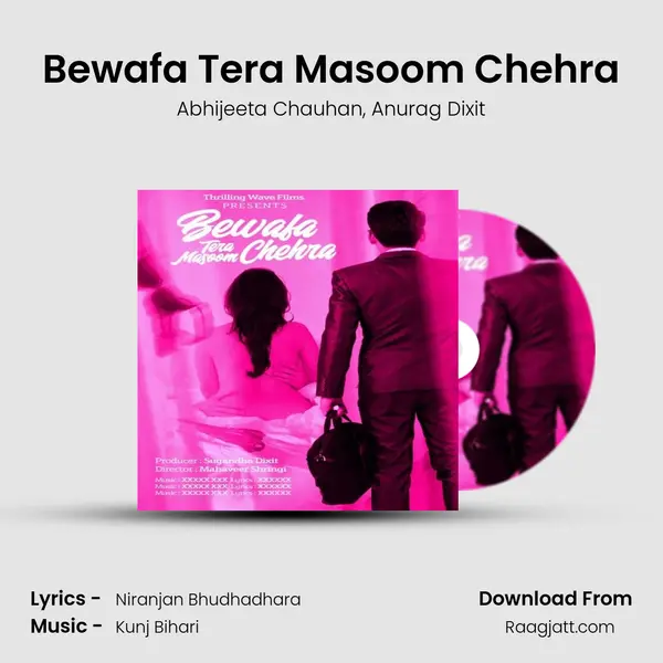 Bewafa Tera Masoom Chehra mp3 song