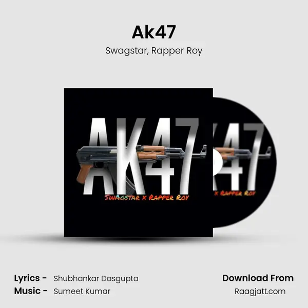 Ak47 mp3 song