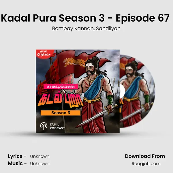 Kadal Pura Season 3 - Episode 67 (Pirai Ezhu) - Bombay Kannan mp3 song