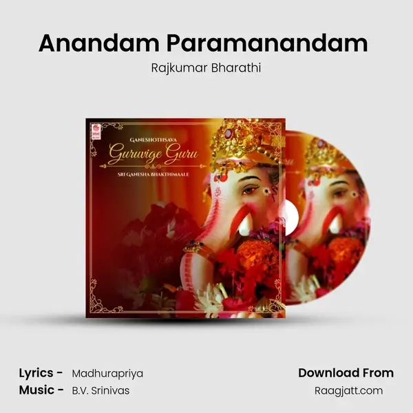 Anandam Paramanandam (From 