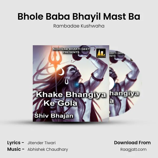 Bhole Baba Bhayil Mast Ba - Rambadae Kushwaha album cover 