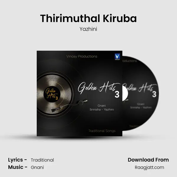 Thirimuthal Kiruba mp3 song