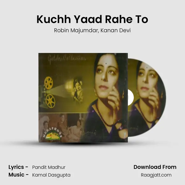 Kuchh Yaad Rahe To - Robin Majumdar album cover 