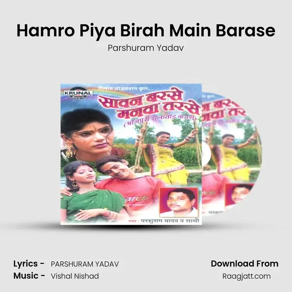 Hamro Piya Birah Main Barase - Parshuram Yadav album cover 