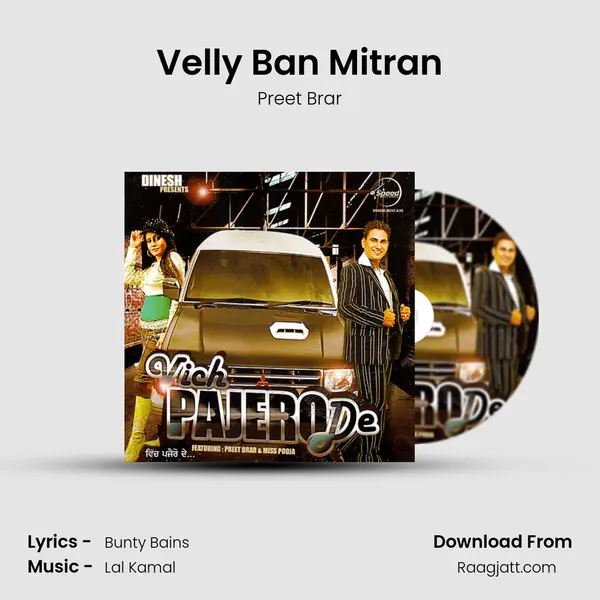 Velly Ban Mitran - Preet Brar album cover 