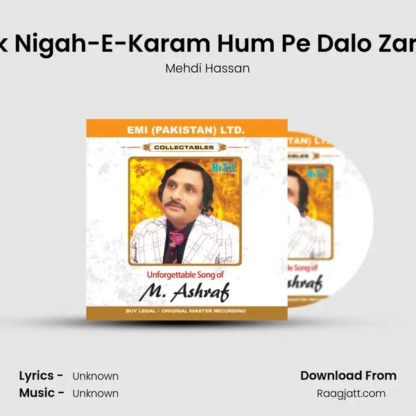 Ek Nigah-E-Karam Hum Pe Dalo Zara - Mehdi Hassan album cover 