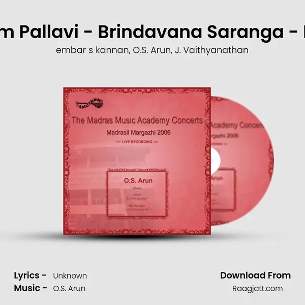 Ragam Tanam Pallavi - Brindavana Saranga - Kandachapu (Live) mp3 song