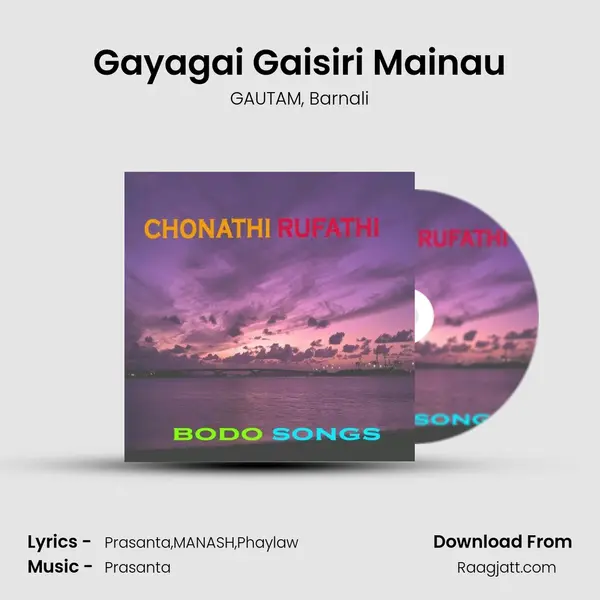 Gayagai Gaisiri Mainau mp3 song