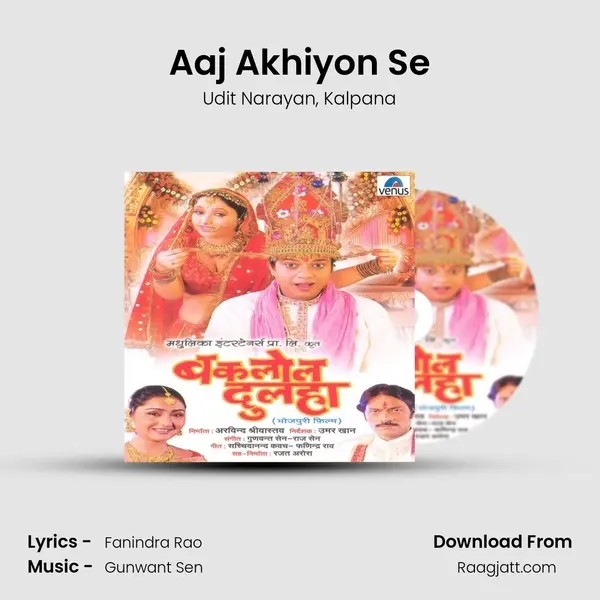 Aaj Akhiyon Se - Udit Narayan album cover 