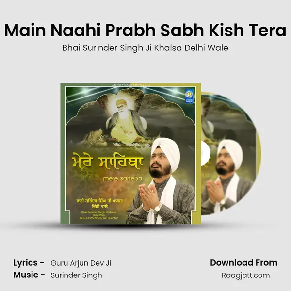 Main Naahi Prabh Sabh Kish Tera - Bhai Surinder Singh Ji Khalsa Delhi Wale album cover 