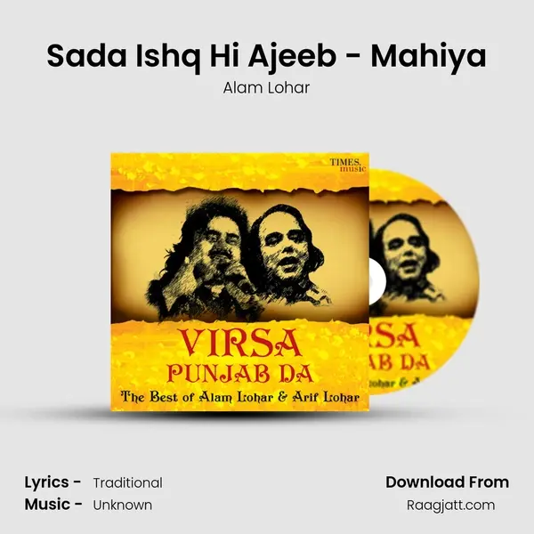 Sada Ishq Hi Ajeeb - Mahiya - Alam Lohar album cover 