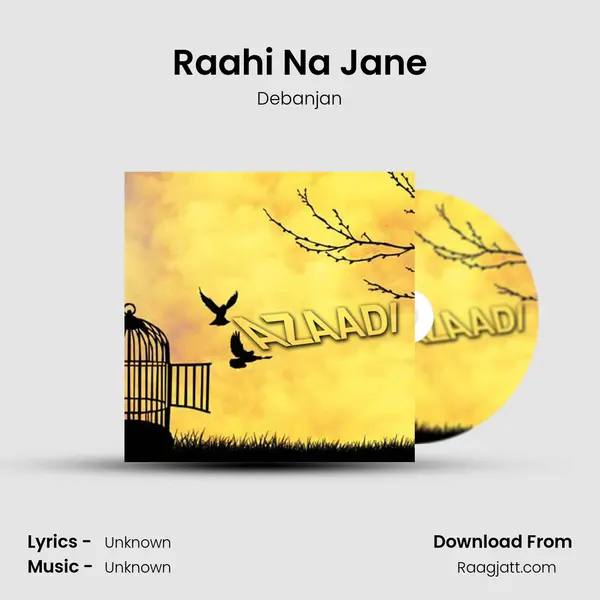 Raahi Na Jane mp3 song