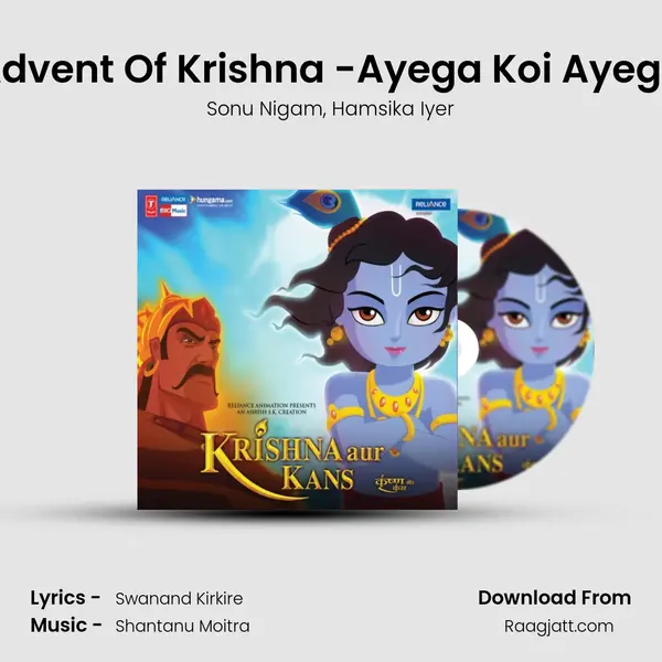 Advent Of Krishna -Ayega Koi Ayega - Sonu Nigam mp3 song