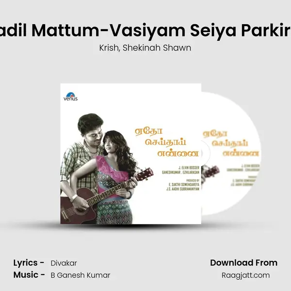 Kadil Mattum-Vasiyam Seiya Parkirai - Krish album cover 