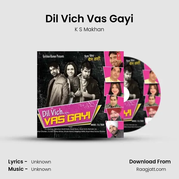 Dil Vich Vas Gayi - K S Makhan album cover 