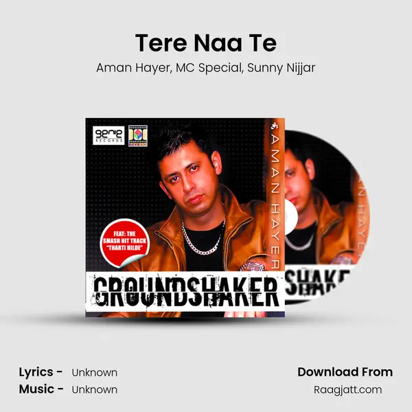 Tere Naa Te - Aman Hayer album cover 