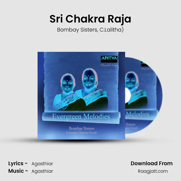 Sri Chakra Raja - Bombay Sisters album cover 