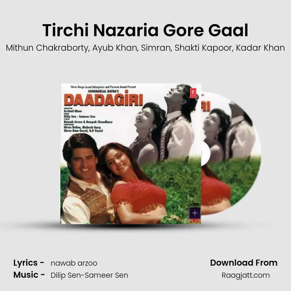 Tirchi Nazaria Gore Gaal mp3 song