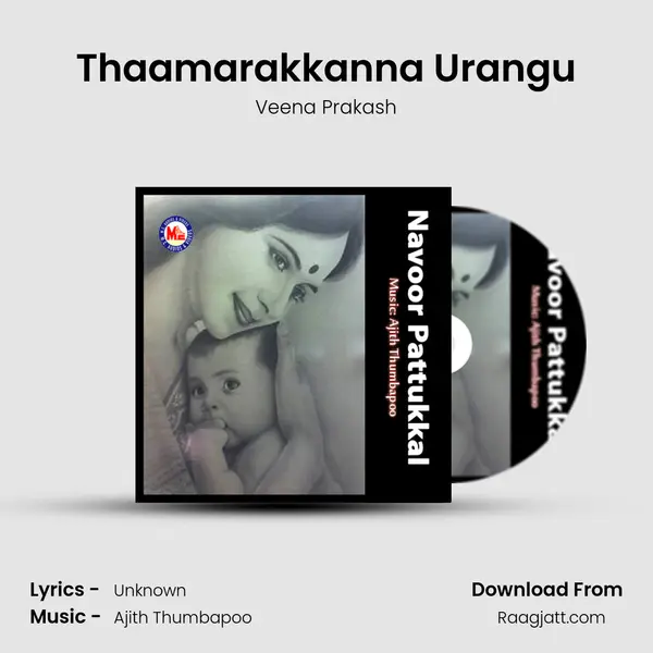 Thaamarakkanna Urangu mp3 song