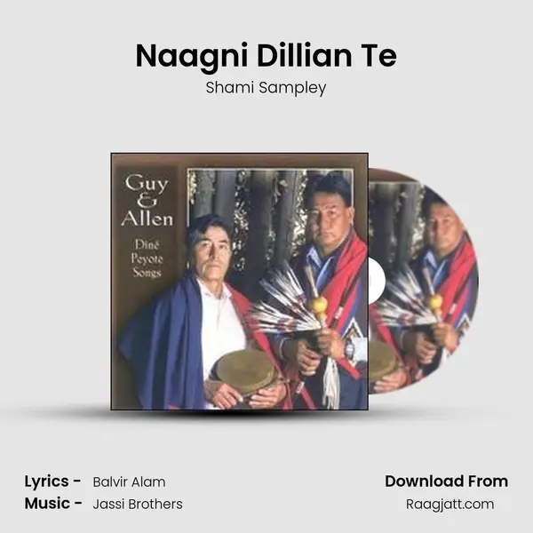 Naagni Dillian Te - Shami Sampley album cover 