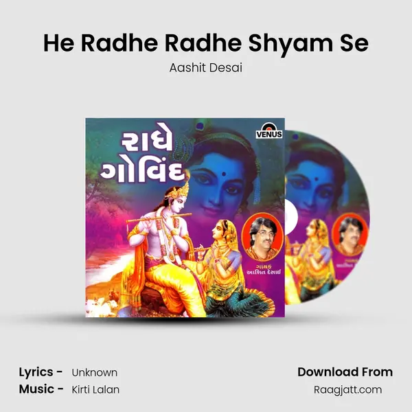 He Radhe Radhe Shyam Se - Aashit Desai album cover 