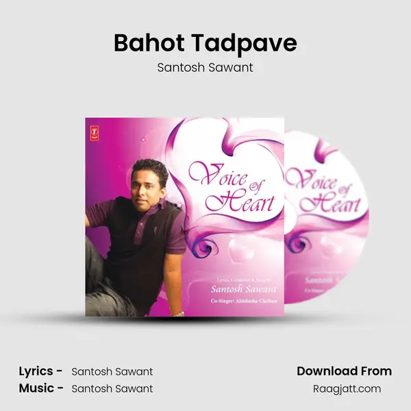 Bahot Tadpave mp3 song