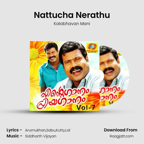 Nattucha Nerathu - Kalabhavan Mani album cover 