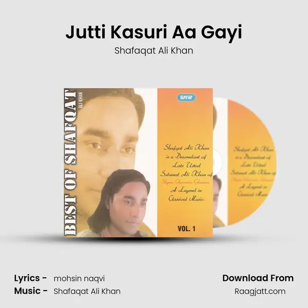 Jutti Kasuri Aa Gayi - Shafaqat Ali Khan album cover 