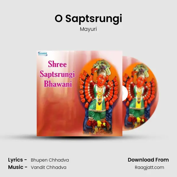 O Saptsrungi mp3 song