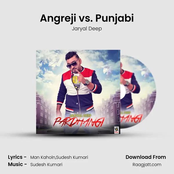 Angreji vs. Punjabi mp3 song