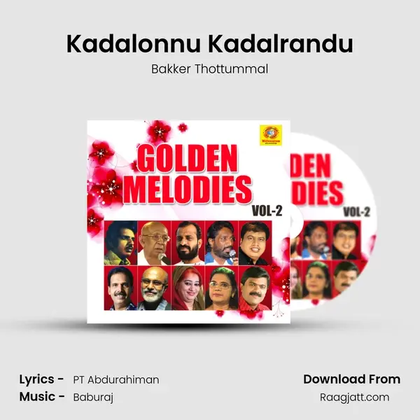 Kadalonnu Kadalrandu - Bakker Thottummal album cover 